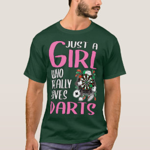 Camiseta Jugador de Darts Femeninos Gira Sólo Un Chica Que 