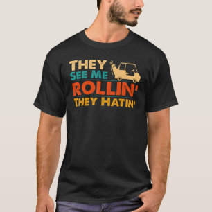 Camiseta Jugador De Golf Me Ven Rodando El Hatín