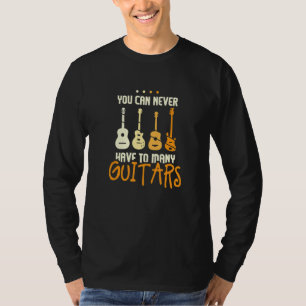 Camiseta Jugador De Guitarra Nunca Se Puede Tener Demasiada