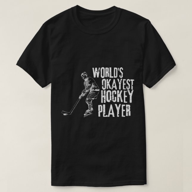 Camiseta Jugador de hockey Okayest del mundo (Diseño del anverso)