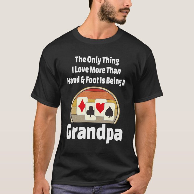 Camiseta Jugador de juego de cartas manos y pies Abuelo (Anverso)