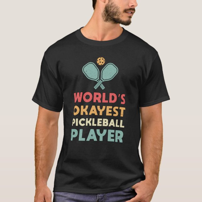 Camiseta Jugador de pelota de pelota más Okayest del mundo  (Anverso)