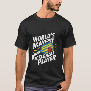 Camiseta Jugador de Pickleball Más o Menos del Mundo Ropa D