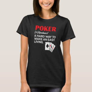 Camiseta Jugador de Poker Juego de cartas Bluffing Casino P