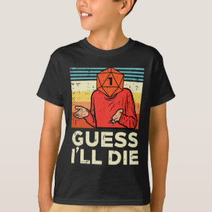 Camiseta Jugador de Rpg 1 Supongo que Moriré Retro Hombres