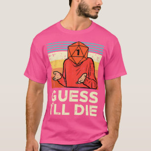 Camiseta Jugador De Rpg 1 Supongo Que Moriré Retro Hombres