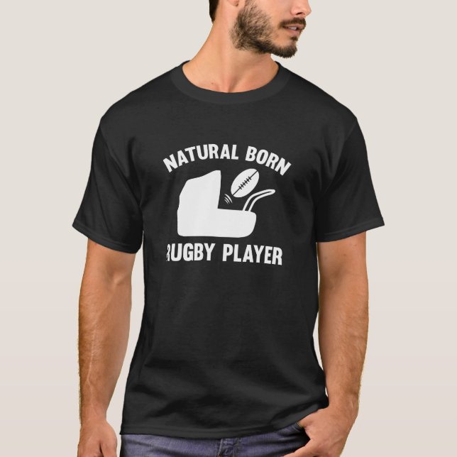 Camiseta Jugador de rugby nacido por naturaleza (Anverso)