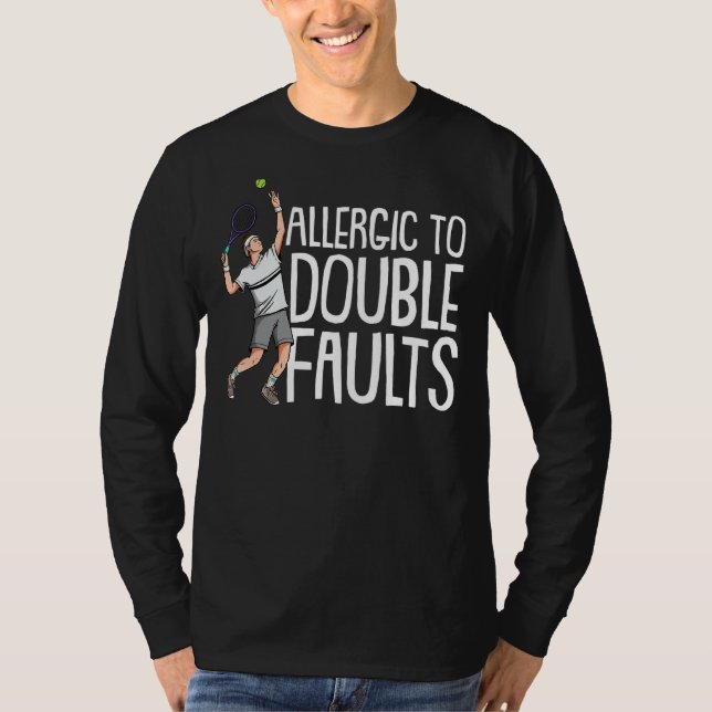 Camiseta Jugador De Tenis Alérgico A Doble Fallo (Anverso)
