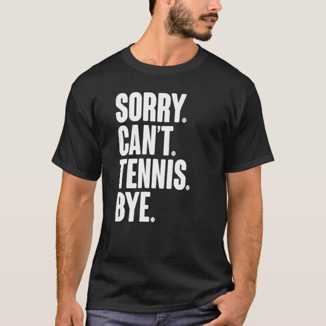 Camiseta Jugador de tenis cita sarcástica lamentablemente n (Anverso)