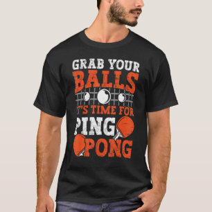 Camiseta Jugador de tenis de mesa Agarra tus pelotas divert