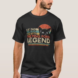 Camiseta Jugador de tenis de mesa papá papá hombre mito Pin