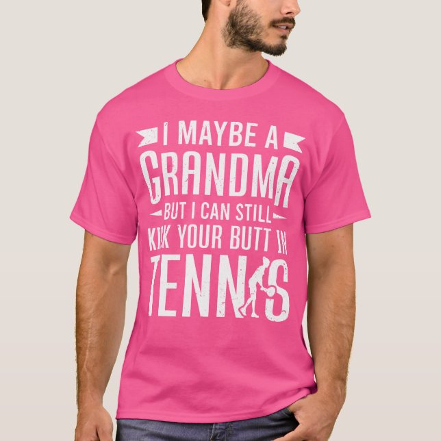 Camiseta Jugador De Tenis Tal Vez Sea Una Abuela Pero Todav (Anverso)