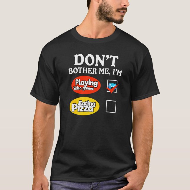 Camiseta Jugador De Videojuegos De Juegos Y Pizza (Anverso)