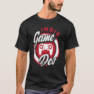 Camiseta Jugador de videojuegos Indie Game Dev Nerd