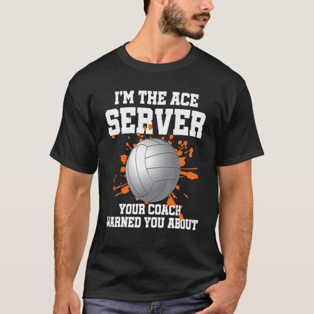 Camiseta Jugador de voleibol I'm The Ace Server (Anverso)