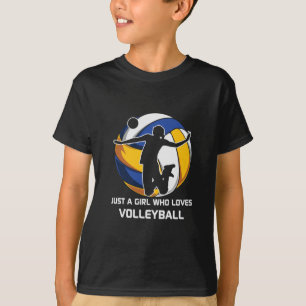 Camiseta Jugador de voleibol, solo un Chica que ama el vole