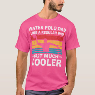 Camiseta Jugador de Waterpolo Padre Deporte Waterpolo Papá