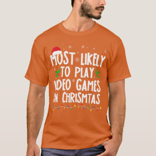 Camiseta Jugador Divertido Más Propenso a Jugar Videojuegos