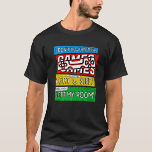 Camiseta Jugador, no siempre juego videojuegos Divertido ch