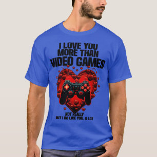Camiseta Jugador Te Amo Más Que Videojuegos