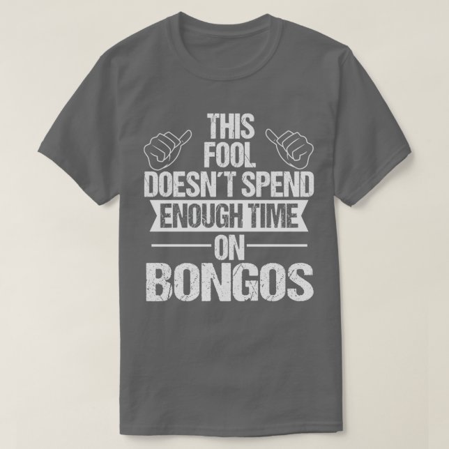 Camiseta Jugadores Bongos Tambores Percusión Música Bongos (Diseño del anverso)