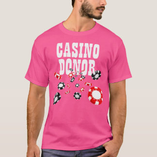 Camiseta Jugadores de apuestas de jugadores de casino donad