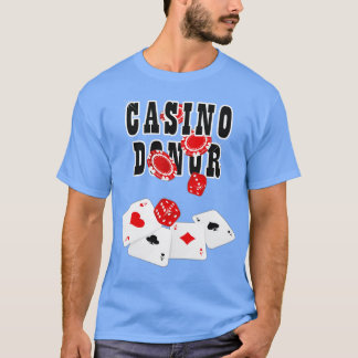 Camiseta Jugadores de apuestas de jugadores de casino donad