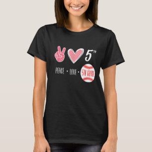 Camiseta Jugadores de béisbol de quinto grado de Peace Love