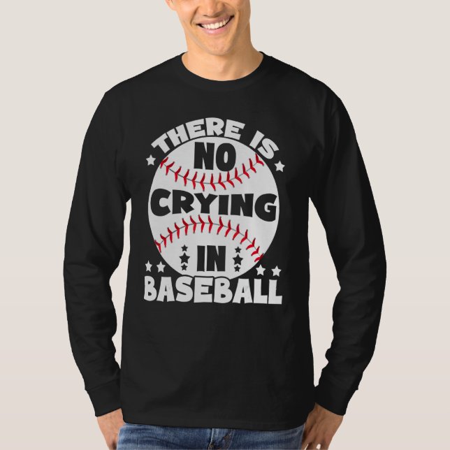 Camiseta Jugadores de béisbol sin llorar Entrenadores de bé (Anverso)