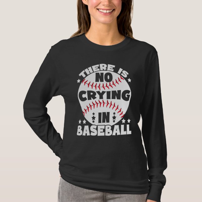 Camiseta Jugadores de béisbol sin llorar Entrenadores de bé (Anverso)