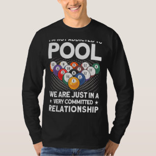 Camiseta Jugadores de billar que no estoy adicto a jugar al