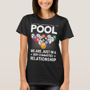 Camiseta Jugadores de billar que no estoy adicto a jugar al