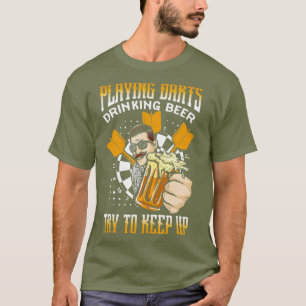 Camiseta Jugando Darts Beer Tratar de mantener a Dart
