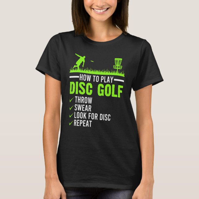 Camiseta Jugando Disk Golf Frisbee Disk Golfer Humor Golfin (Anverso)