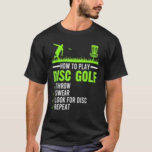 Camiseta Jugando Disk Golf Frisbee Disk Golfer Humor Golfin (Anverso)