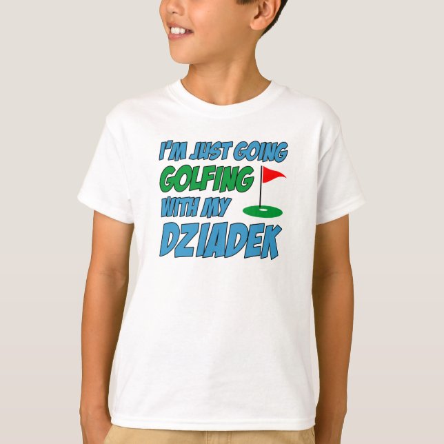 Camiseta Jugando golf con el nieto polaco Dziadek (Anverso)