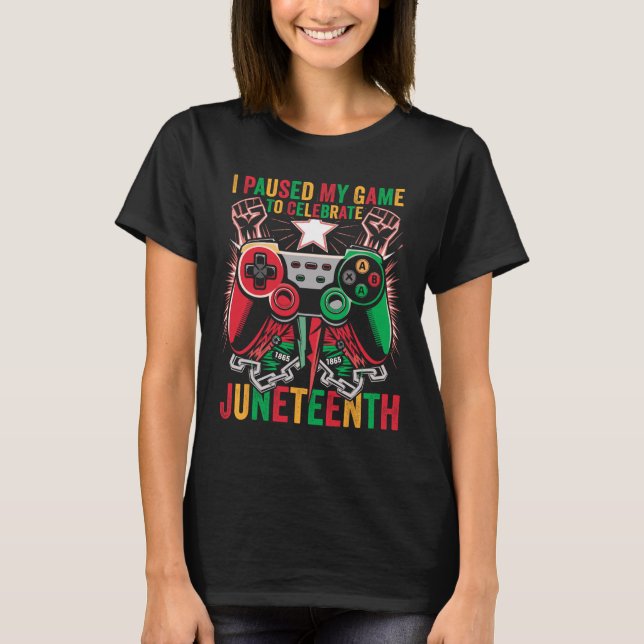 Camiseta Jugando Pausé Mi Juego Para Celebrar Juneteenth Ki (Anverso)