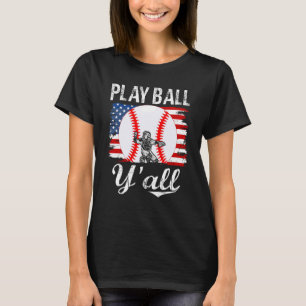 Camiseta Jugar a Ball Y todos los partidos de béisbol y jug