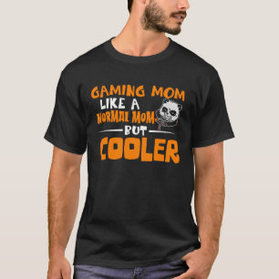 Camiseta Jugar A Mamá Como Mamá Normal Pero Videojuegos Frí