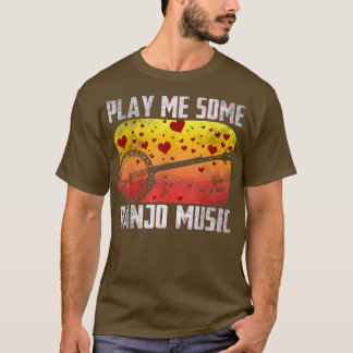 Camiseta Jugar a mí un Banjo Música Banjo Jugador Bluegrass