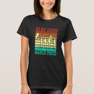 Camiseta Jugar A Un Ruidoso Coro Orgulloso Y Banda De March