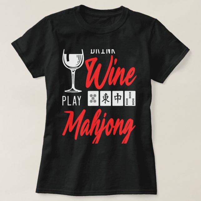 Camiseta Jugar a vino de bebida Mahjong Jugador de juegos d (Diseño del anverso)