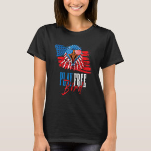 Camiseta Jugar al águila de pájaro libre Día de la Independ