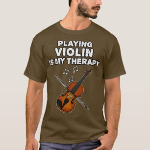 Camiseta Jugar al violín es mi música violinista Terapia Fu