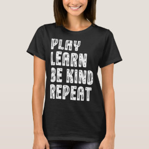 Camiseta Jugar Aprender A Repetir El Día De Unidad De Plant
