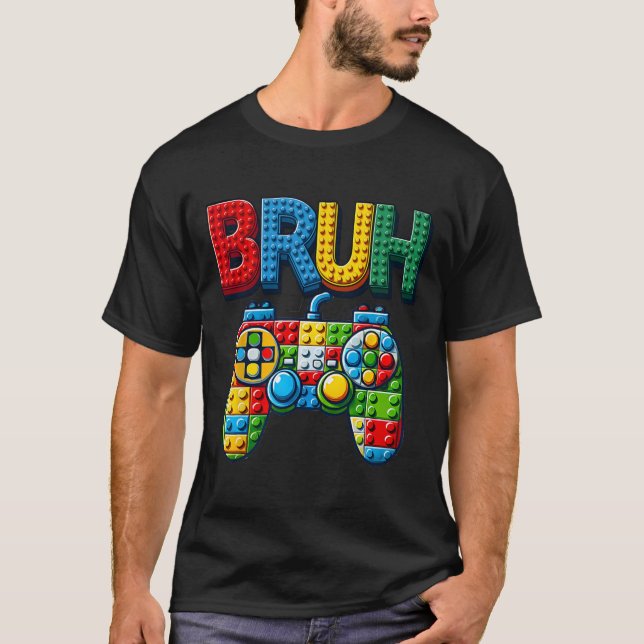 Camiseta Jugar Bloques De Construcción Bruh Decir Chicos Ga (Anverso)