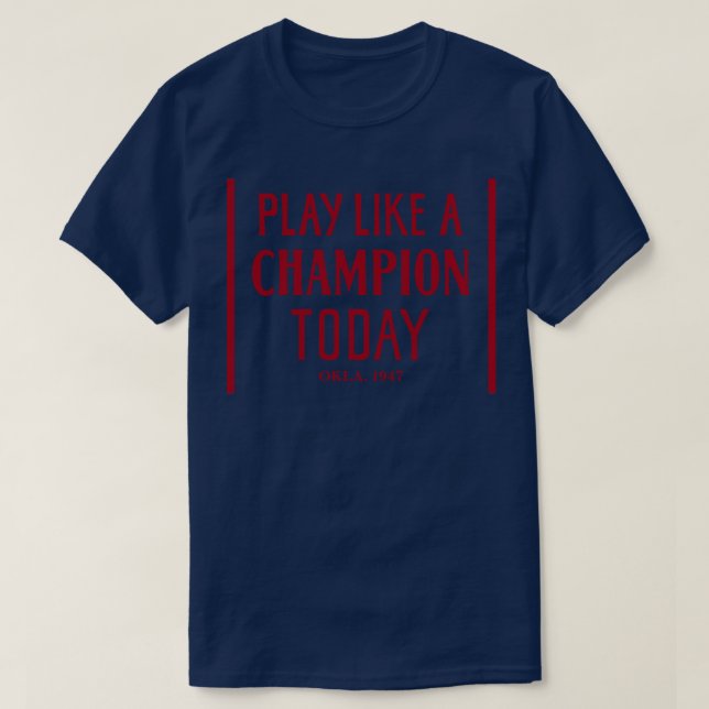 Camiseta Jugar como un campeón hoy (Diseño del anverso)