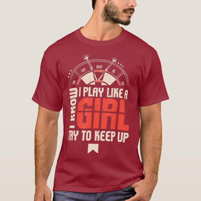 Camiseta Jugar Como Una Chica Jugadora De Dardos (Anverso)