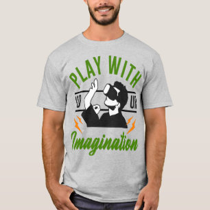 Camiseta Jugar con tu imaginación