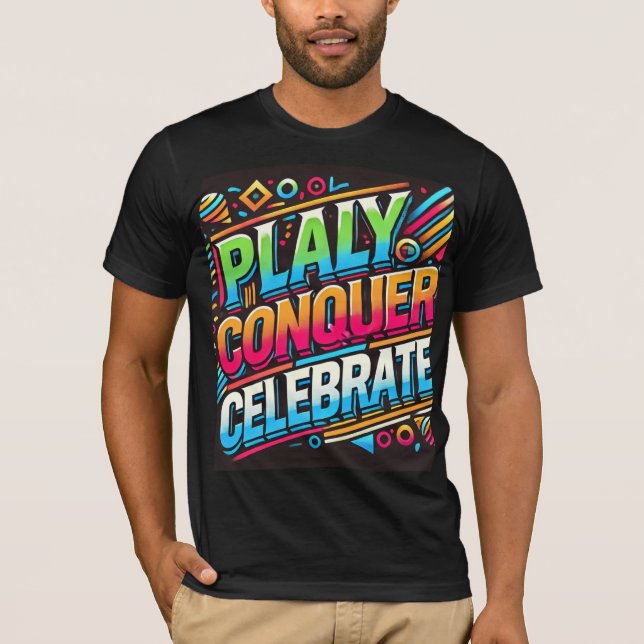 Camiseta Jugar, conquistar, celebrar (Anverso)